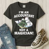 I'm An Accountant Not A Magician Women's T-Shirt thumb 3