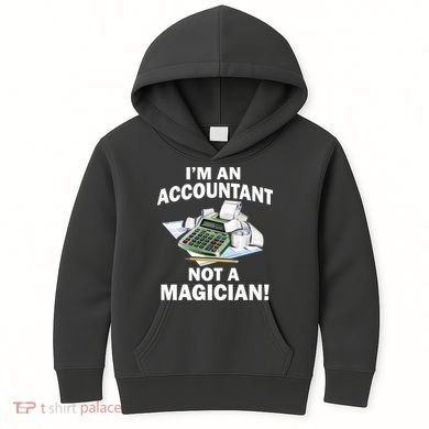 I'm An Accountant Not A Magician Kids Hoodie