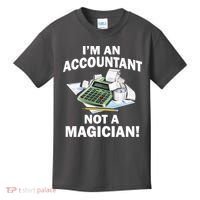 I'm An Accountant Not A Magician Kids T-Shirt thumb 0