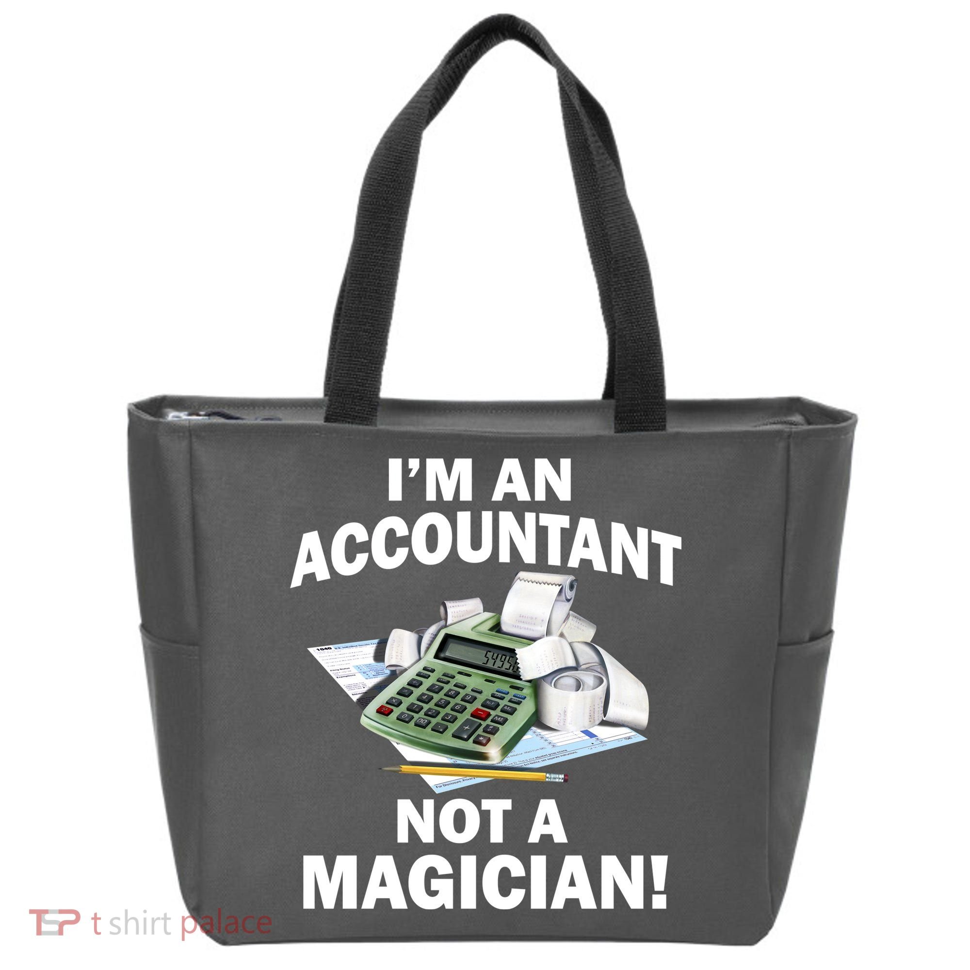 I'm An Accountant Not A Magician Tote Bag