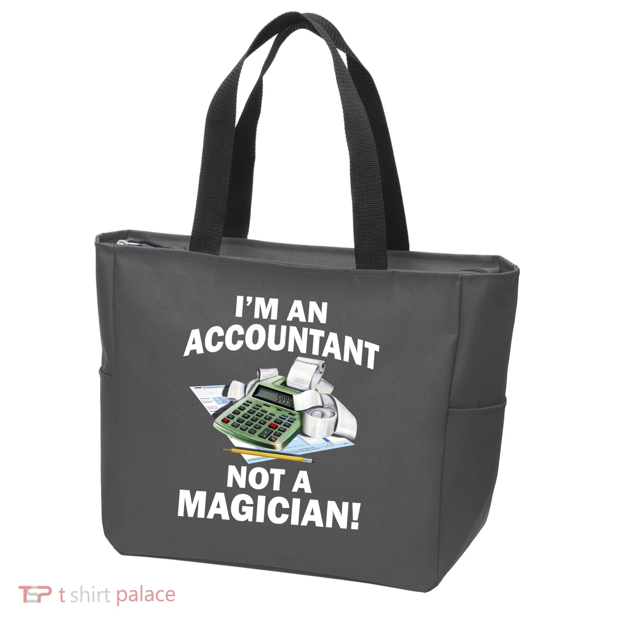 I'm An Accountant Not A Magician Tote Bag