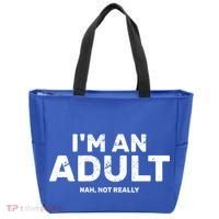 I'm An Adult Today Nah Not Really Tote Bag thumb 0