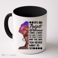 I'm An August Woman Cute Birthday Coffee Mug thumb 0