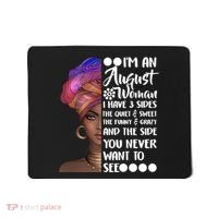 I'm An August Woman Cute Birthday Mousepad thumb 0