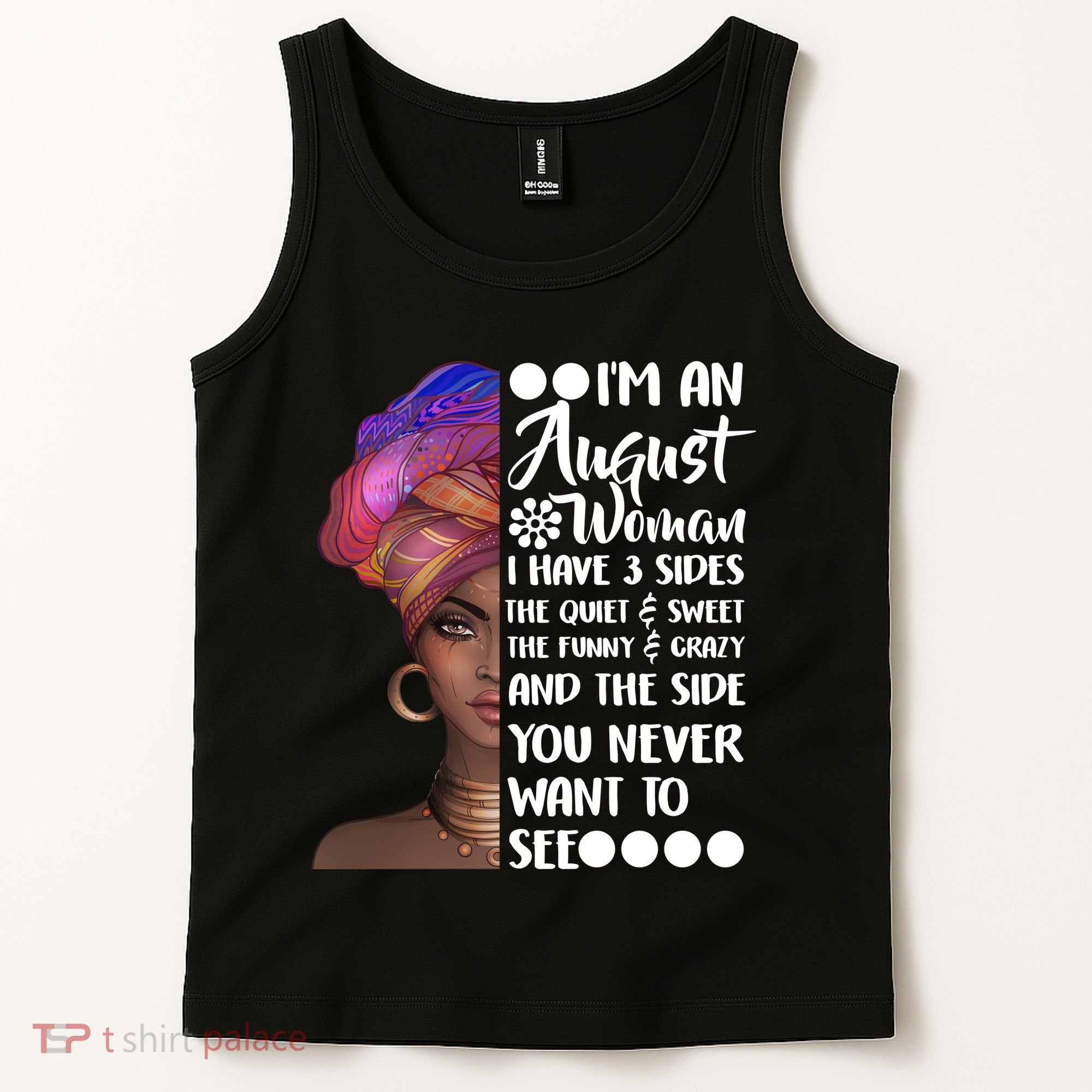I'm An August Woman Cute Birthday Tank Top