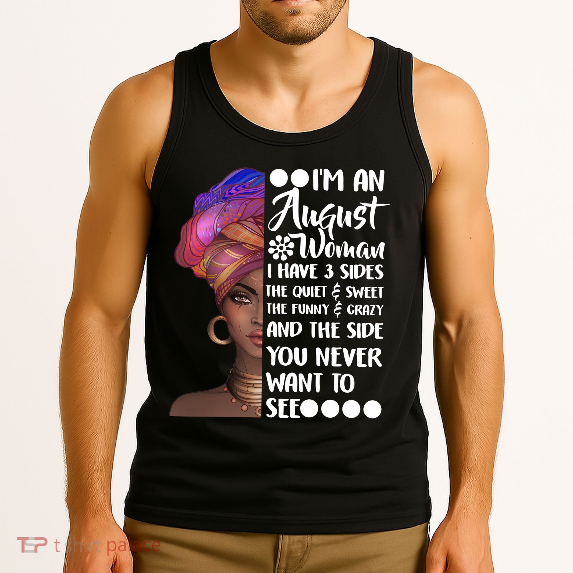 I'm An August Woman Cute Birthday Tank Top
