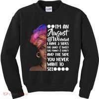 I'm An August Woman Cute Birthday Kids Sweatshirt thumb 0