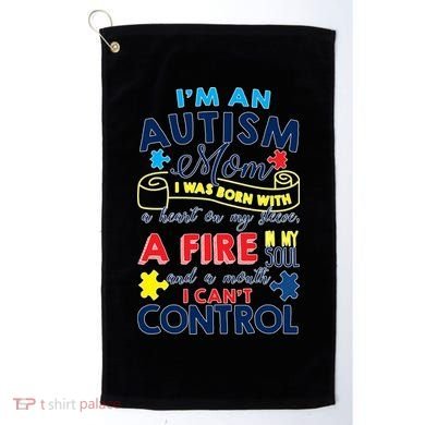 I'm An Autism Mom Golf Towel