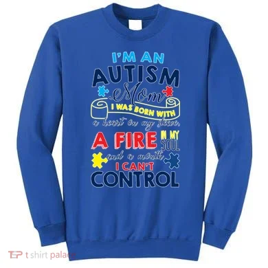 I'm An Autism Mom Sweatshirt