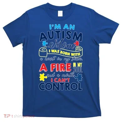 I'm An Autism Mom T-Shirt