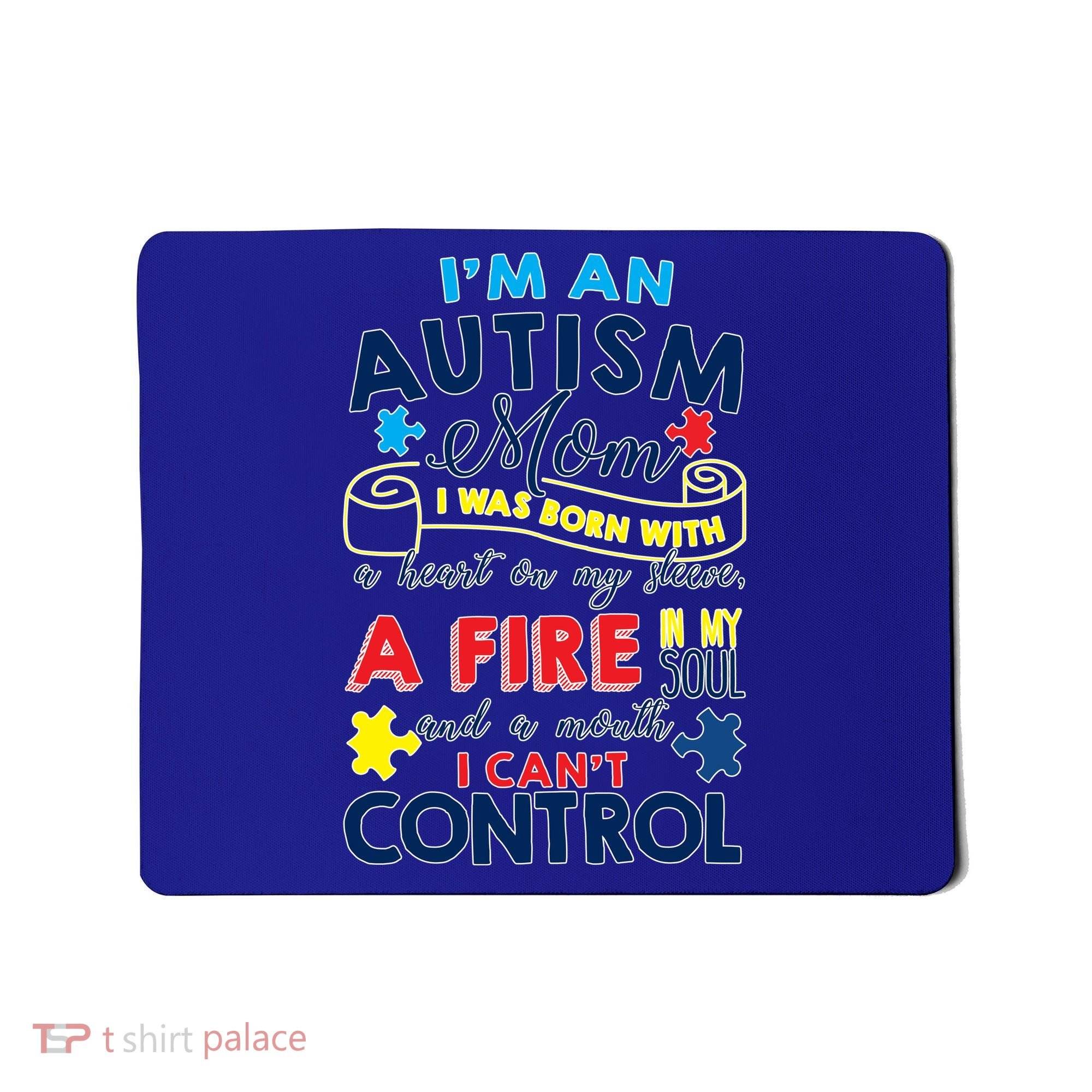 I'm An Autism Mom Mousepad