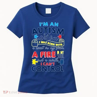 I'm An Autism Mom Women's T-Shirt