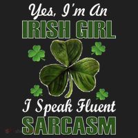 I'm An Irish Girl I Speak Fluent Sarcasm Hat thumb 2