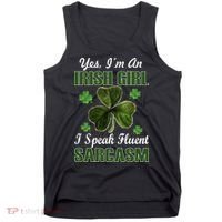 I'm An Irish Girl I Speak Fluent Sarcasm Tank Top thumb 0