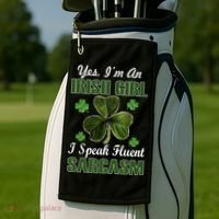 I'm An Irish Girl I Speak Fluent Sarcasm Golf Towel thumb 2