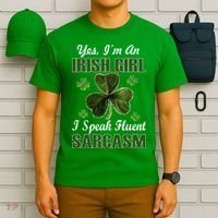 I'm An Irish Girl I Speak Fluent Sarcasm T-Shirt thumb 6
