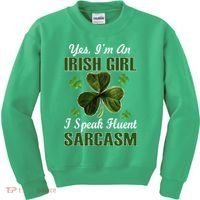I'm An Irish Girl I Speak Fluent Sarcasm Kids Sweatshirt thumb 0