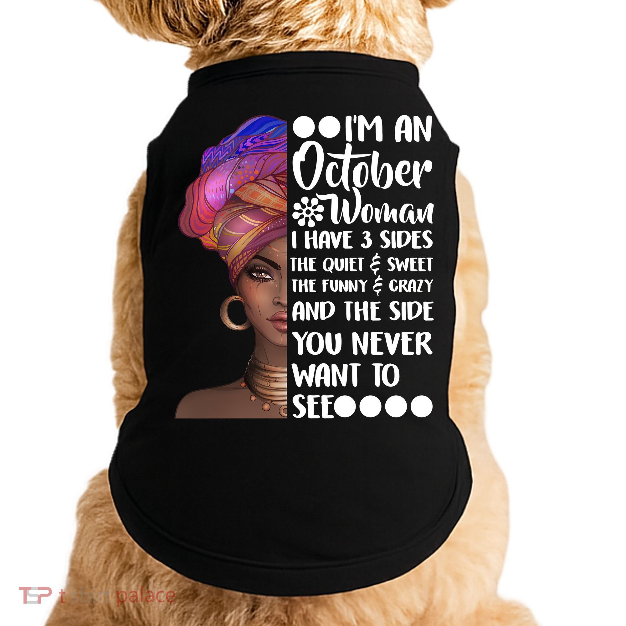 I'm an October Woman Doggie Tank