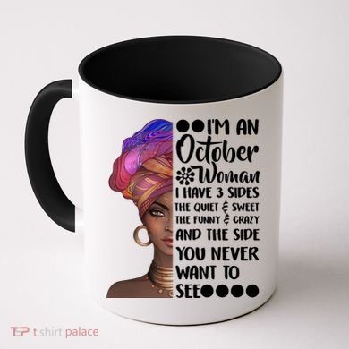 I'm an October Woman Coffee Mug
