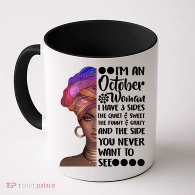I'm an October Woman Coffee Mug