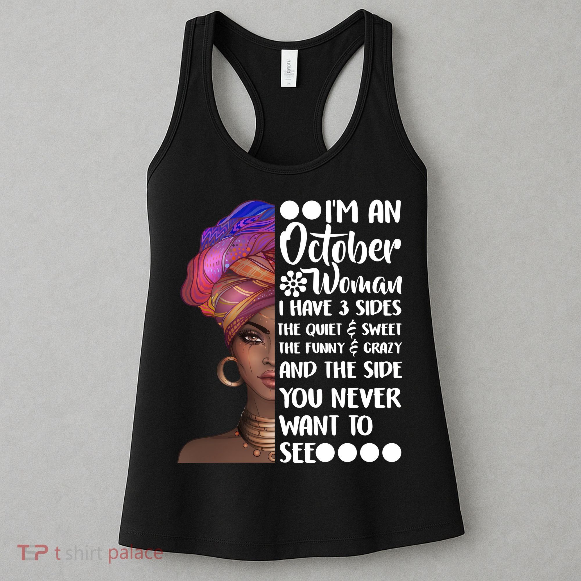 I'm an October Woman Women's Tank Top