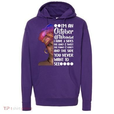 I'm an October Woman Hoodie