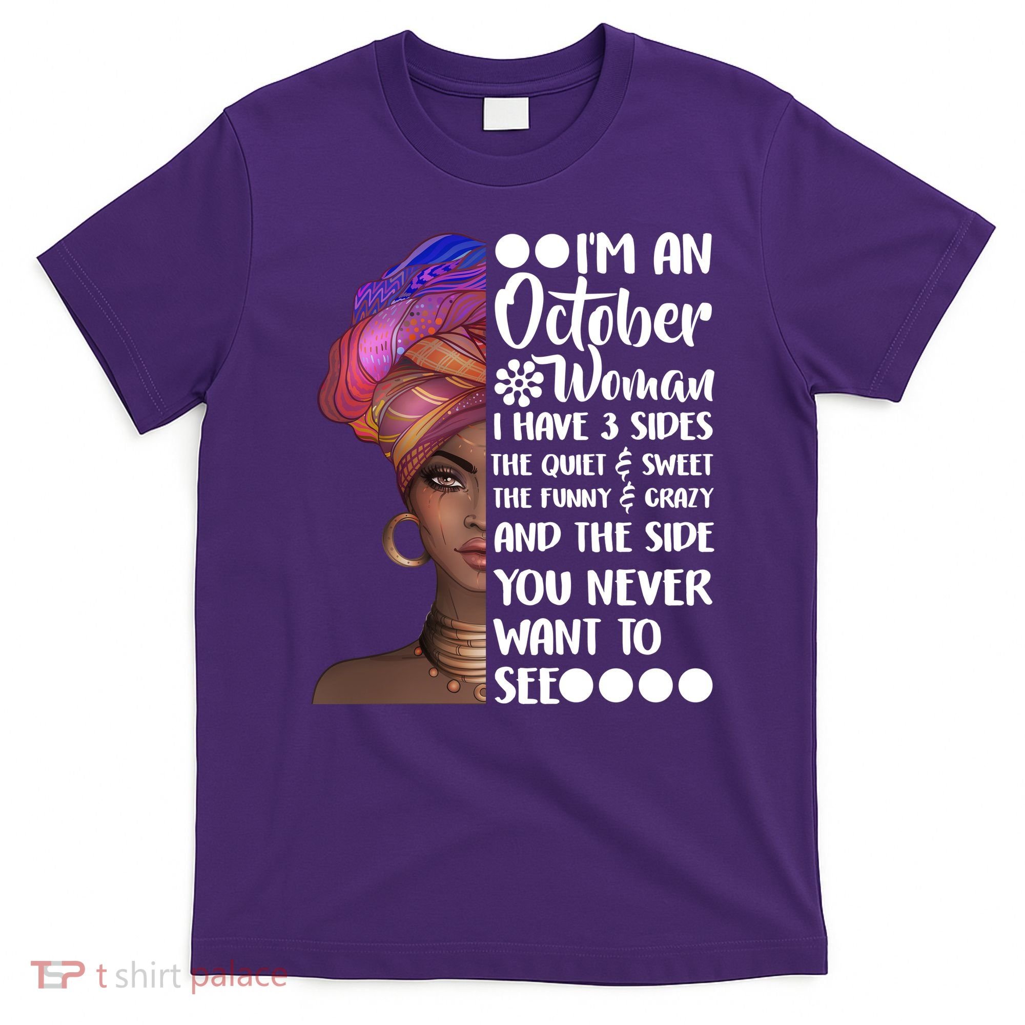 I'm an October Woman T-Shirt