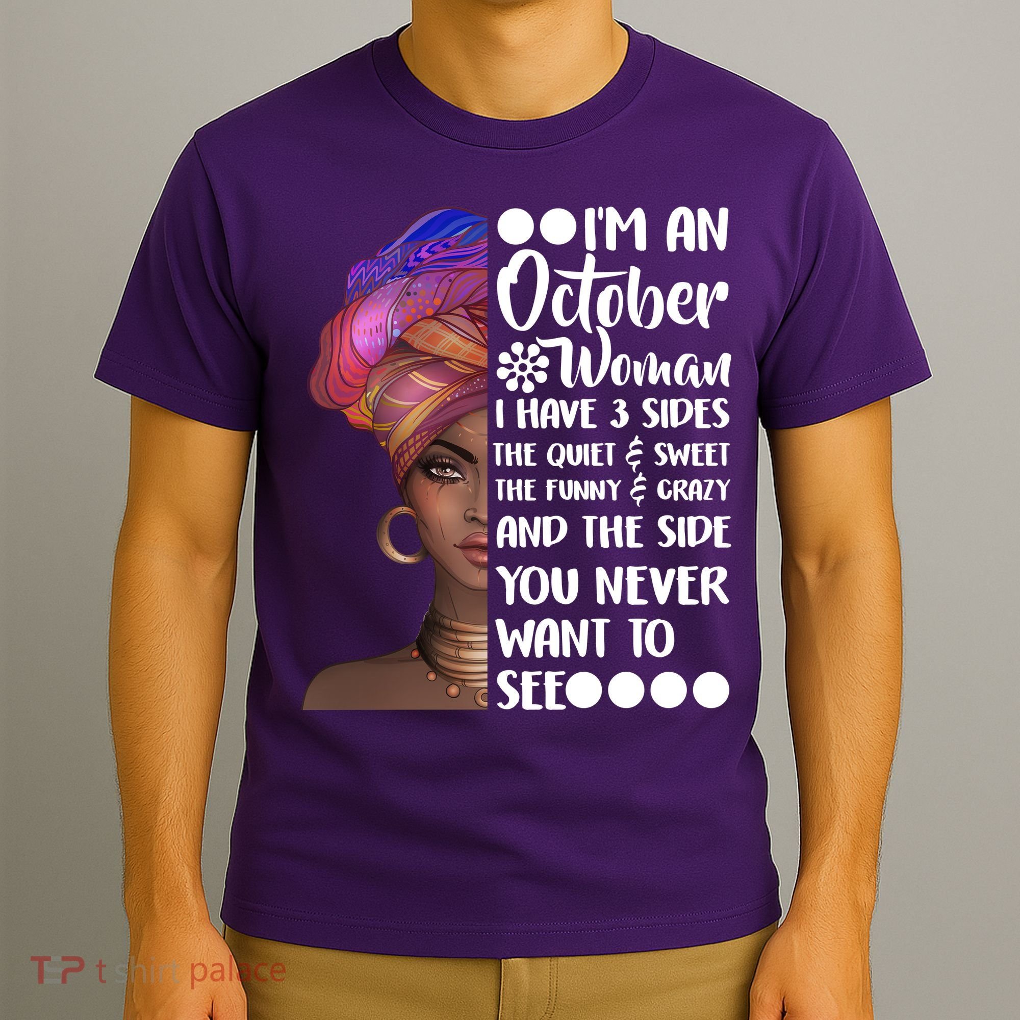 I'm an October Woman T-Shirt