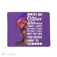 I'm an October Woman Mousepad thumb 0