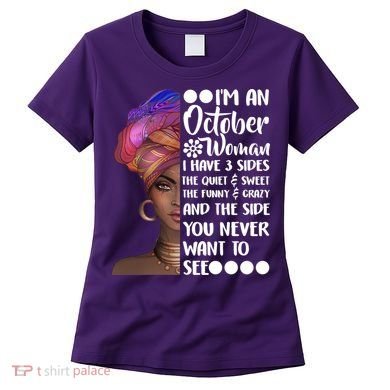 I'm an October Woman Women's T-Shirt