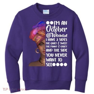 I'm an October Woman Kids Sweatshirt