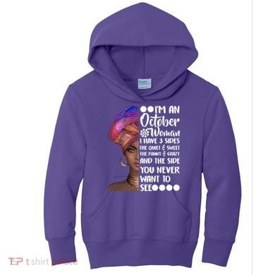 I'm an October Woman Kids Hoodie