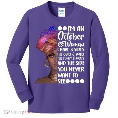 I'm an October Woman Kids Long Sleeve Shirt