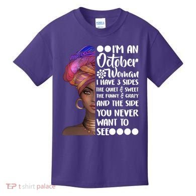 I'm an October Woman Kids T-Shirt