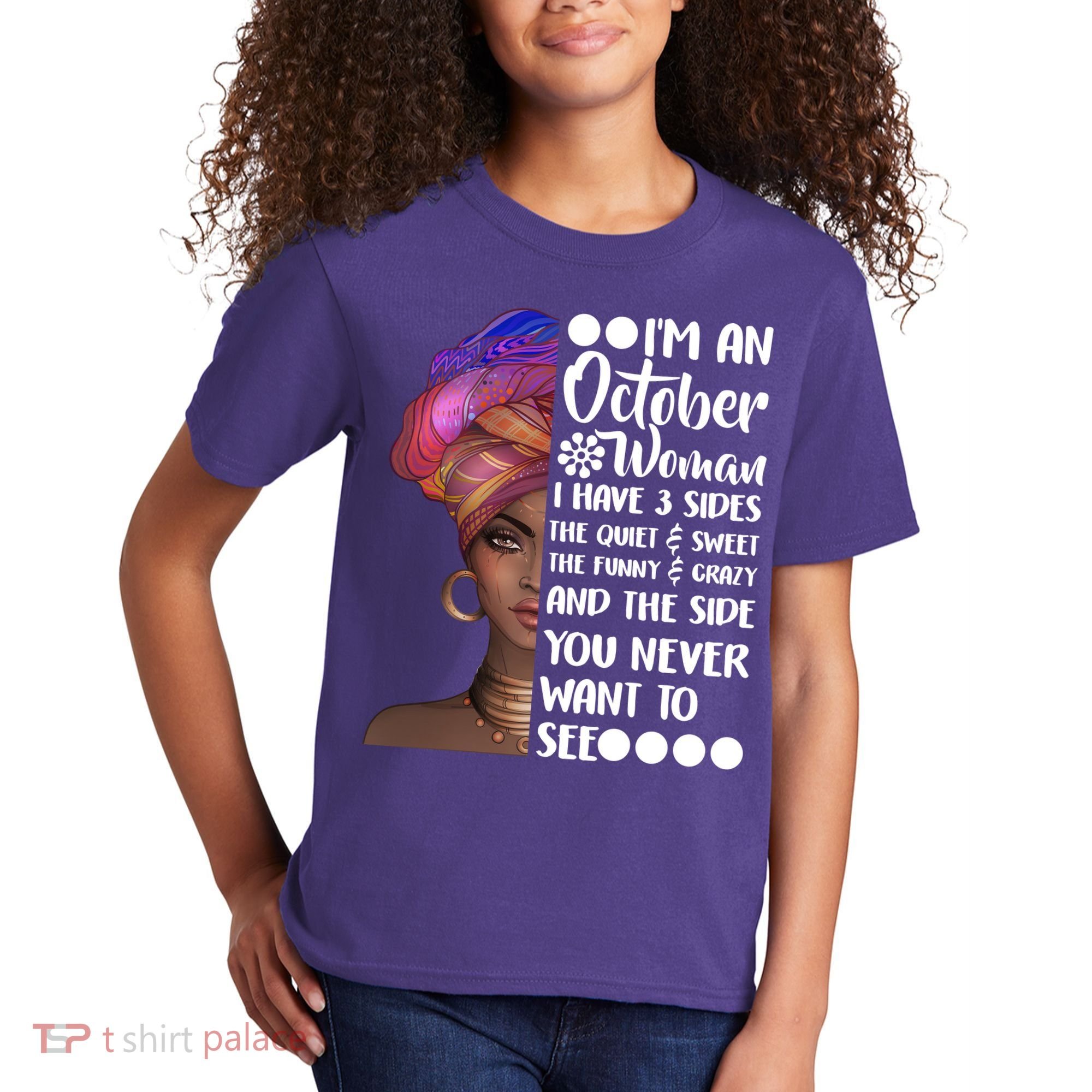 I'm an October Woman Kids T-Shirt