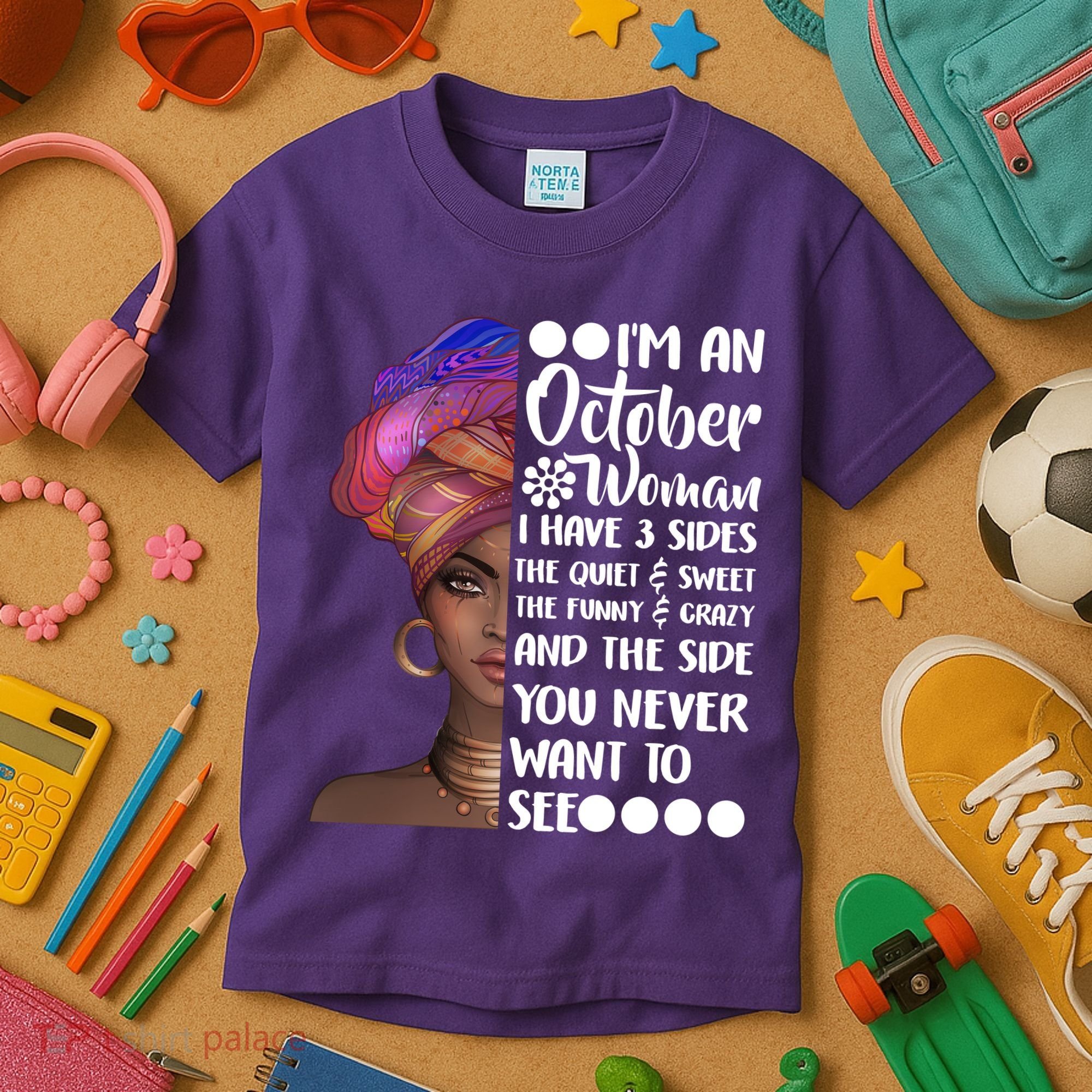 I'm an October Woman Kids T-Shirt