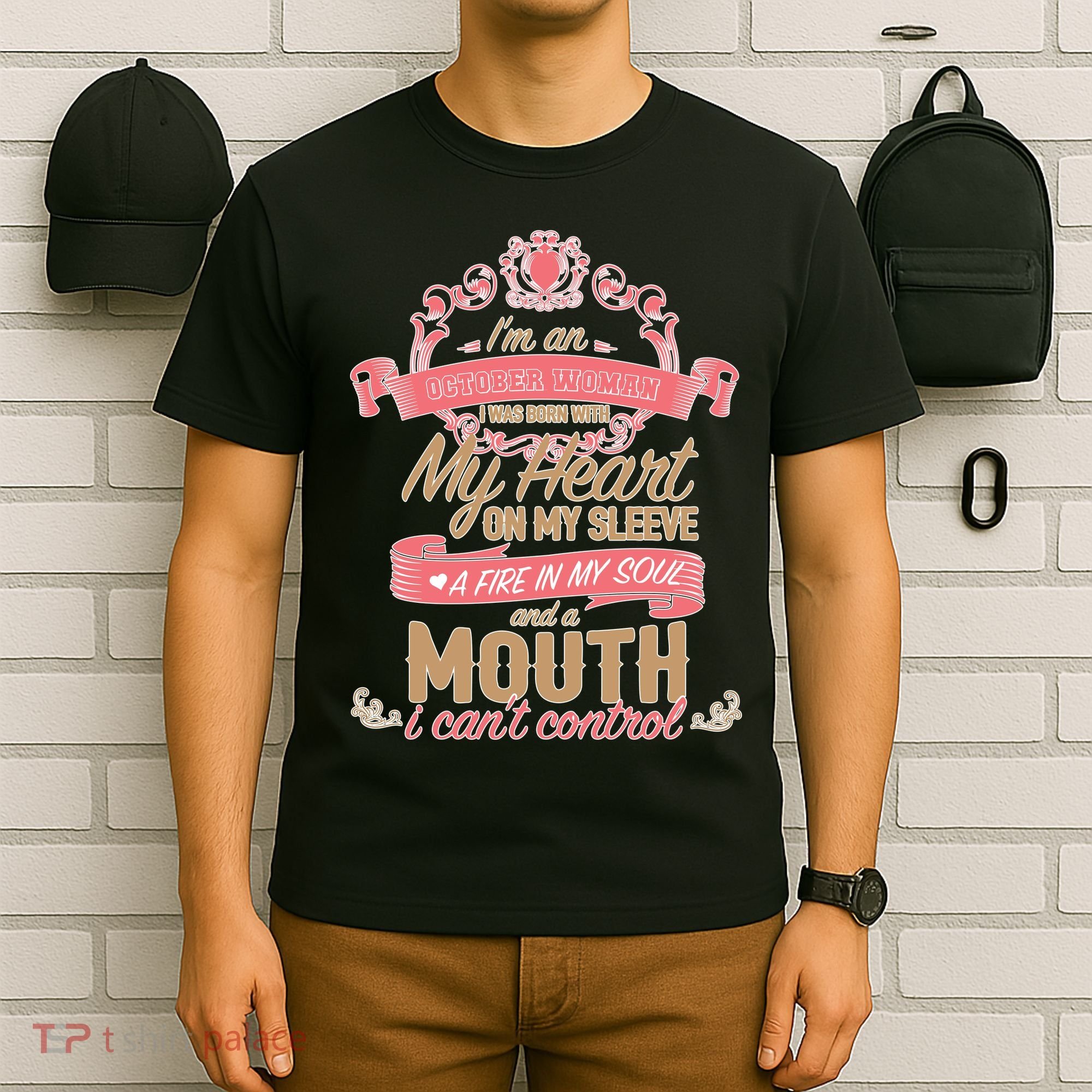 I'm An October Woman Heart Fire Soul T-Shirt
