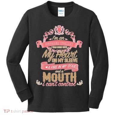 I'm An October Woman Heart Fire Soul Kids Long Sleeve Shirt