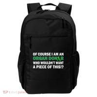 I'm An Organ Donor Who Wouldn't Want A Piece of This  Backpack thumb 0