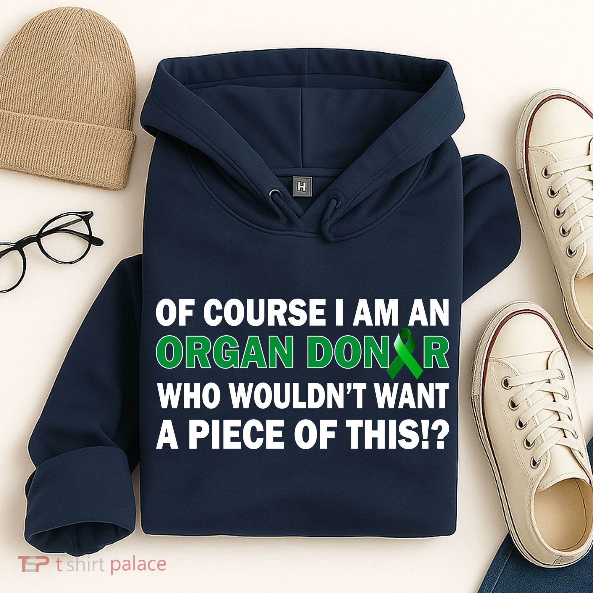 I'm An Organ Donor Who Wouldn't Want A Piece of This  Hoodie