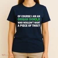 I'm An Organ Donor Who Wouldn't Want A Piece of This  T-Shirt thumb 4