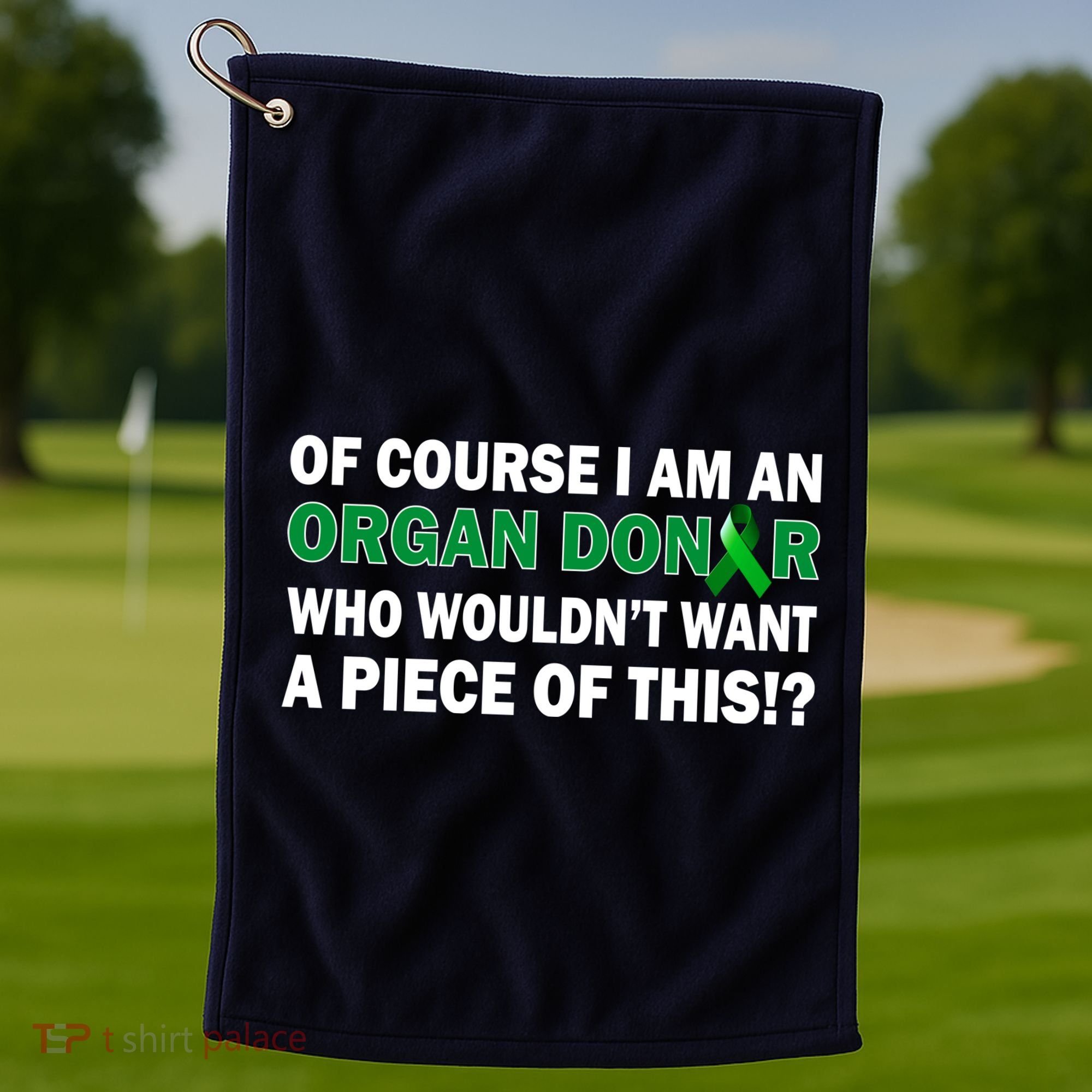 I'm An Organ Donor Who Wouldn't Want A Piece of This  Golf Towel