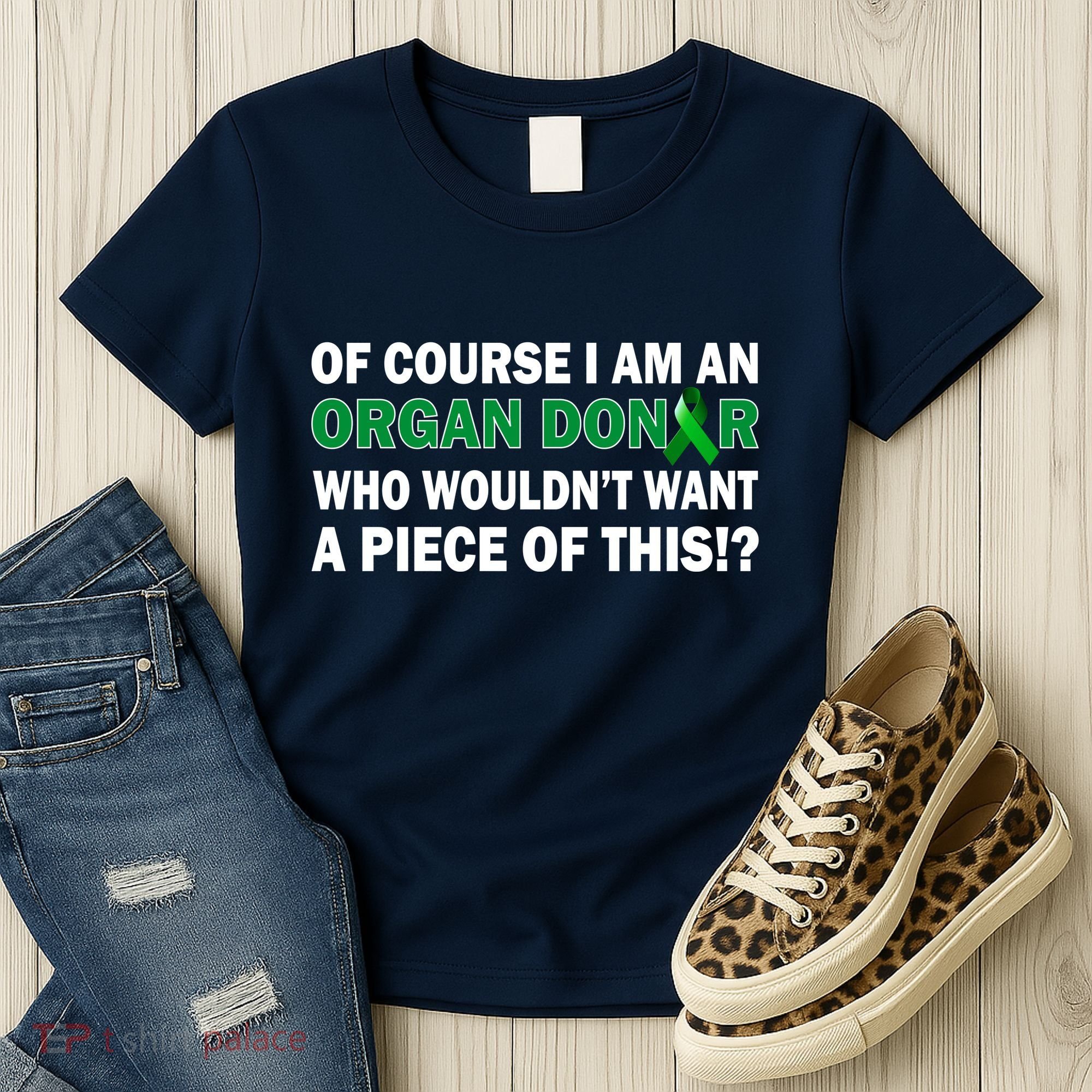 I'm An Organ Donor Who Wouldn't Want A Piece of This  Women's T-Shirt