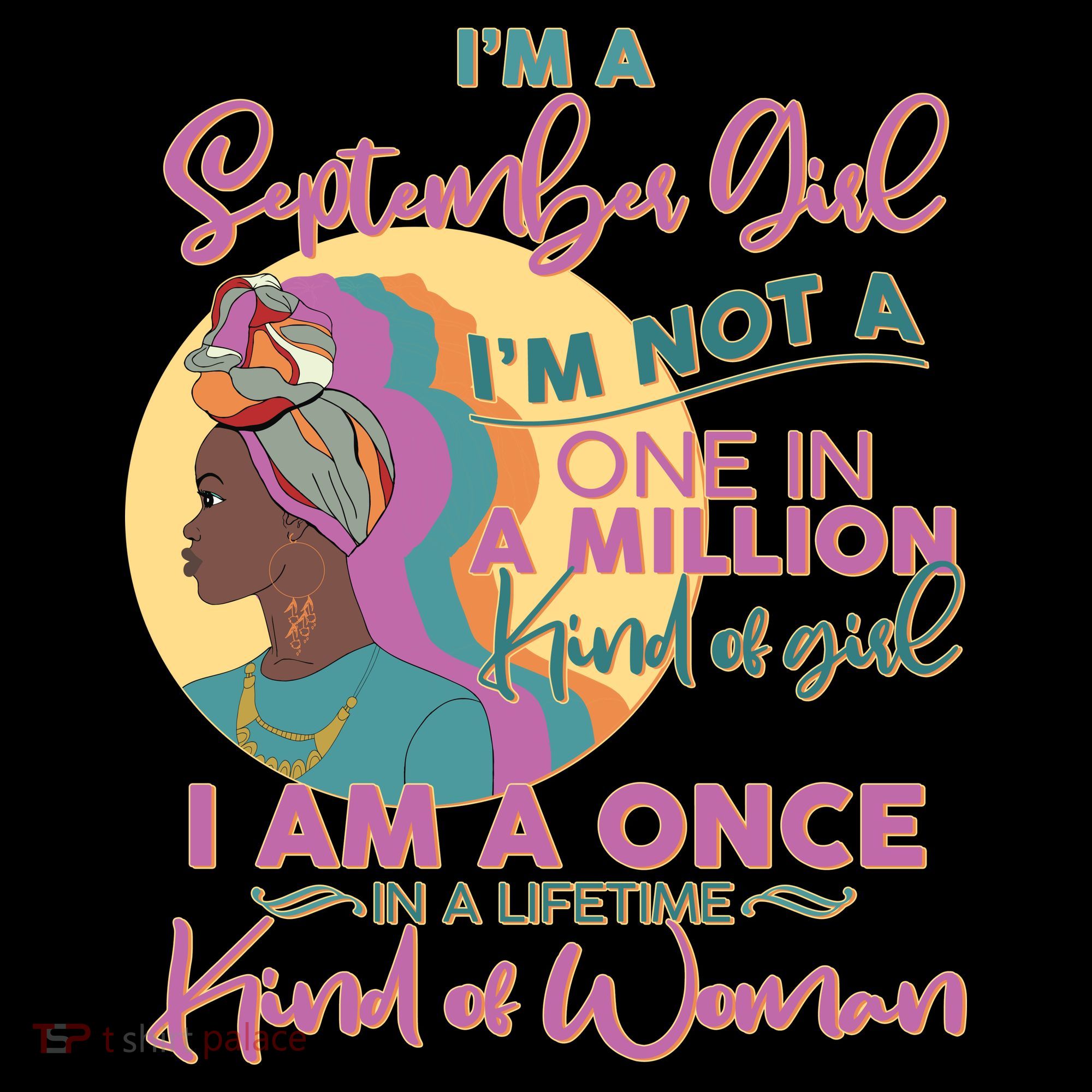I'm An September Girl A Once In A Lifetime Woman Coffee Mug