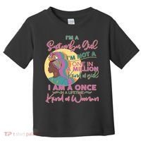 I'm An September Girl A Once In A Lifetime Woman Toddler T-Shirt thumb 0