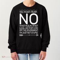 I'm Anti Trump Not Stupid Women's Sweatshirt thumb 0
