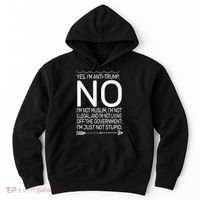 I'm Anti Trump Not Stupid Hoodie thumb 0