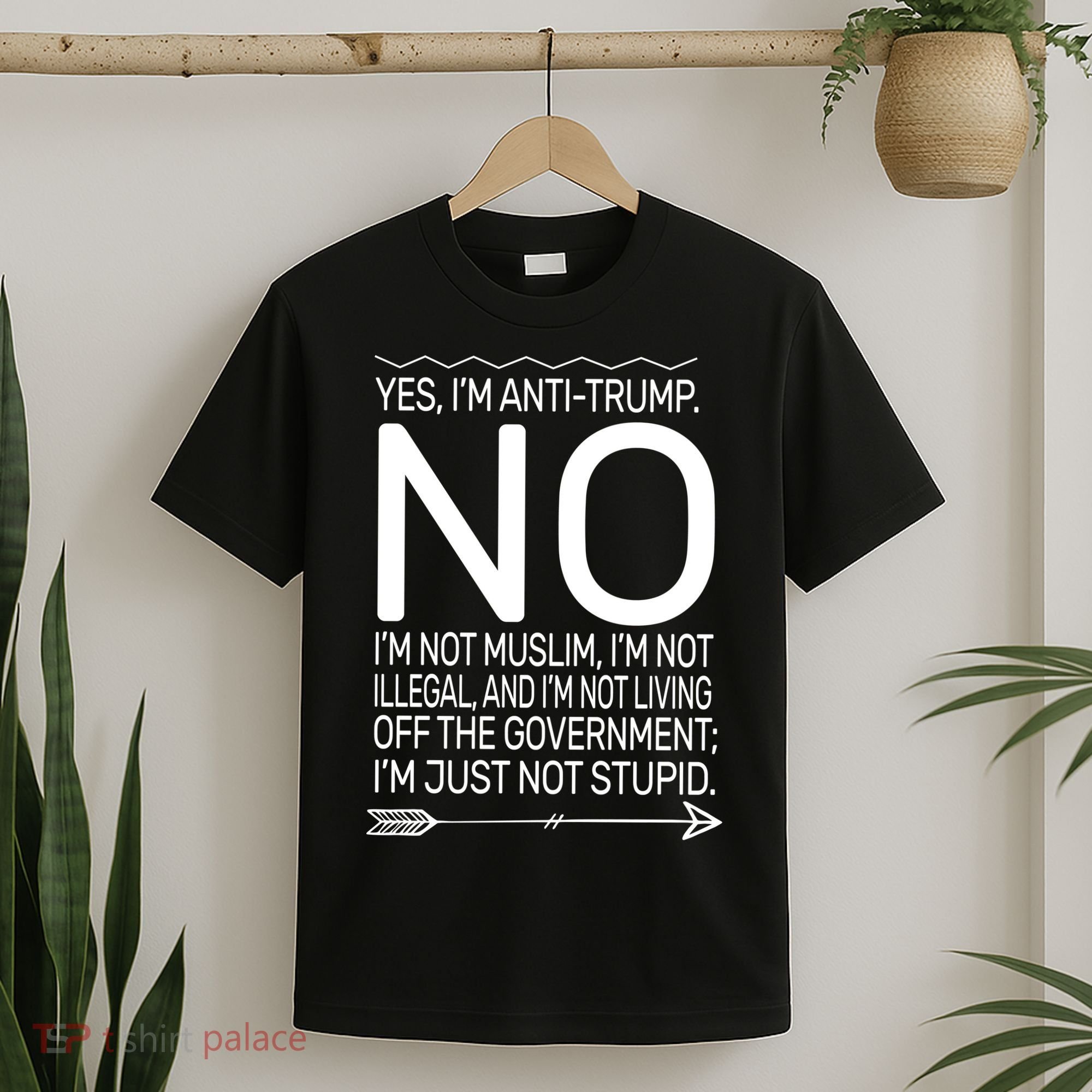 I'm Anti Trump Not Stupid T-Shirt