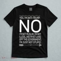 I'm Anti Trump Not Stupid T-Shirt thumb 5