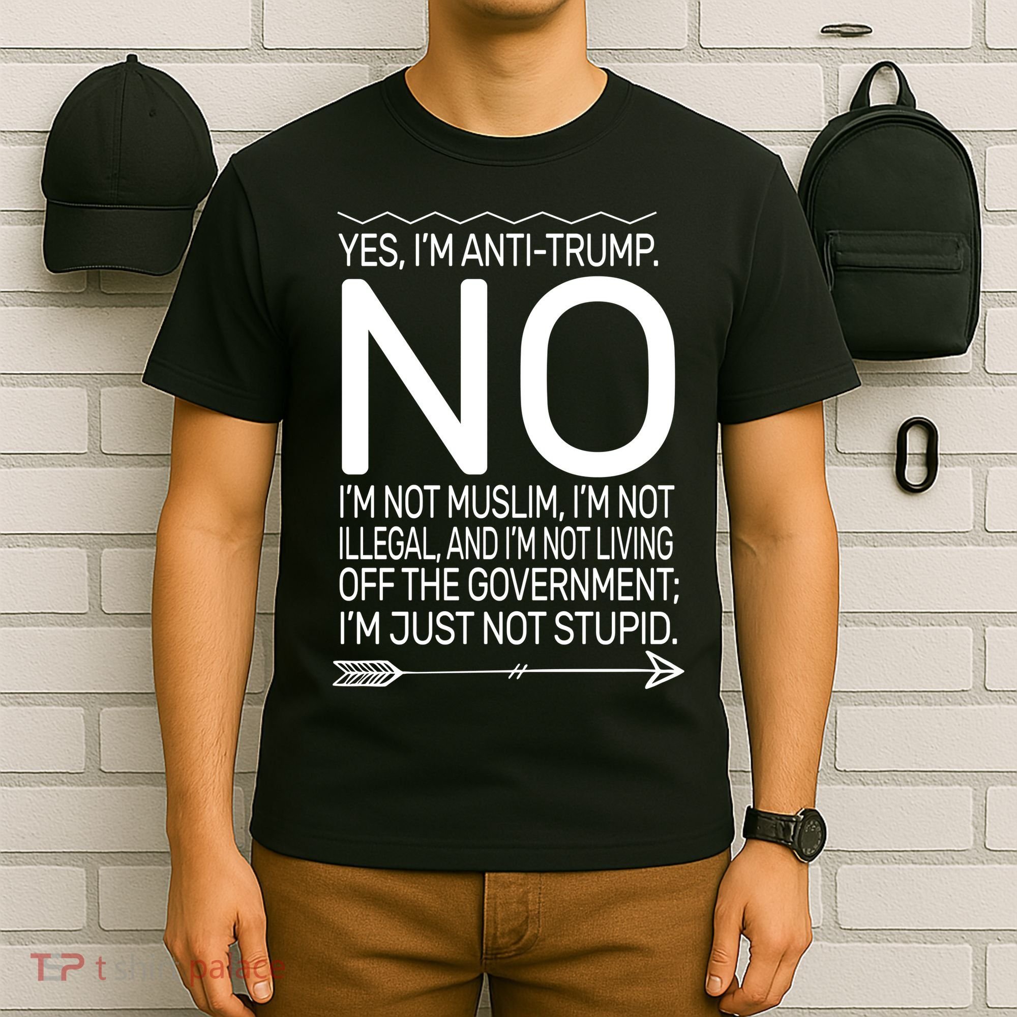 I'm Anti Trump Not Stupid T-Shirt
